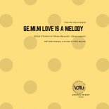 GE.MI.NI - Love Is A Melody (Radio Mix)