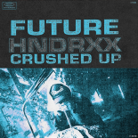 Future - Crushed Up