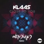 Klaas - Close To You (Wendland Remix)