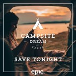 Camspide Dream - Save Tonight (Airwaze Bootleg Mix)