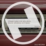 Stefano Sorge, Miss Helen - Believe (Spendogg 2019 Remix)