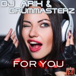 Dj Arix & Drummasterz - For You (99ers Remix)