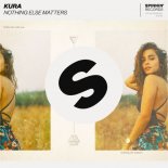 KURA - Nothing Else Matters (Original Mix)