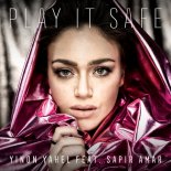 Yinon Yahel feat. Sapir Amar - Play It Safe 