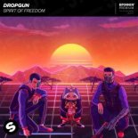 Dropgun - Spirit Of Freedom (Extended Mix)