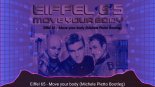 Eiffel 65 - Move Your Body (Michele Pletto Bootleg)