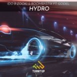 Ido B Zooki & Boombastix FT. Godel - Hydro (Original Mix)