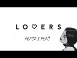 LOVERS - PŁACZ I PŁAĆ 2019