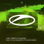 Joel Hirsch & Haliene - Run To You (Giuseppe Ottaviani Extended Remix)