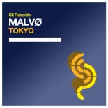 MALVØ - Tokyo (Original Club Mix)