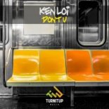 Ken Loi - Don't U (Original Mix)