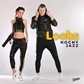 Looks - Nocny jazz