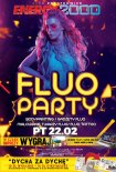 Energy 2000 (Przytkowice) - FLUO PARTY ★ Festival Kolorów ★ 10 za 10! (22.02.2019)