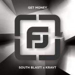 South Blast! x Kravt - Get Money