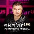 Skalar Us - Pocałuj mnie kochana