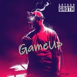 Arthur Groth - Game Up (Original Mix)