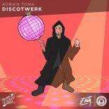 Adrien Toma - DiscoTwerk