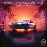 Ummet Ozcan x Mo-Do - Eins Zwei (Extended Mix)