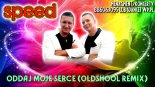 SPEED - Oddaj moje serce (PK Oldschool 90\'s Remix)