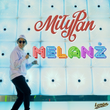 MiłyPan - Melanż