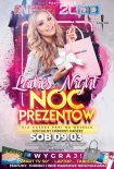 Energy 2000 (Przytkowice)  LADIES NIGHT ★ Noc Prezentów (09.03.2019)