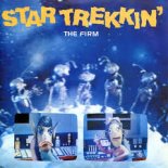 The Firm - Star Trekkin\'