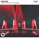 Quintino - teQno (Music Is The Answer)