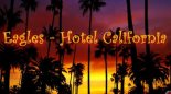 THE EAGLES - Hotel California