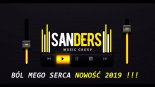 Sanders - Ból Mego Serca 2019