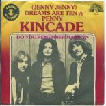 Kincade - Dreams Are Ten A Penny