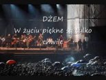 Dżem - W życiu piękne są tylko chwile