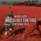 Major Lazer - Watch Out For This ( Zeno Remix )