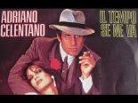 Adriano Celentano - Il Tempo Se Ne Va