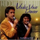 Ricchi E Poveri - Voulez Vous Danser