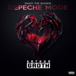 Depeche Mode - Enjoy the Silence (Arthur Groth Remix 2K19)