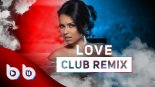 Inna - Love ( Burak Balkan Club Remix ) 2019