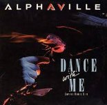 Alphaville - Dance With Me