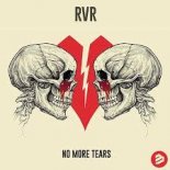 RVR - No More Tears