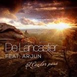 DE LANCASTER feat. ARJUN - El Condor Pasa