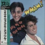 Wham! - Wake Me Up Before You Go-Go