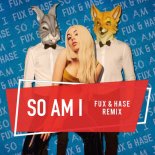 Ava Max - So Am I (Fux & Hase Bootleg)