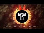 Illenium - Feel Good  (Tobii Bootleg Remix)