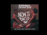 BOOMDABASH FT. LOREDANA BERTè - NON TI DICO NO (Dino Brown & Paky Francavilla remix)