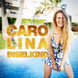 Carolina – Inselkind (Walter Wild Remix)