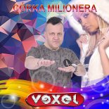 Vexel - Córko Milionera 2019