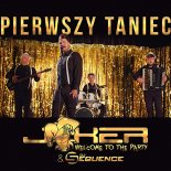 Joker & Sequence - Pierwszy Taniec (Extended Mix)