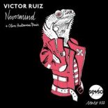 Victor Ruiz - Nevermind (Oliver Huntemann Remix)