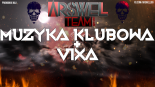 MUZYKA KLUBOWA + VIXA - ARSWELL IN THE MIX - PROMO MIX MAJ 2K19 -