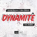 Vicman Romero & Mike Sildavia Feat. Shalisa - Dynamite