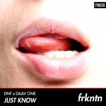 DNF x Daav One - Just Know (Original Mix)